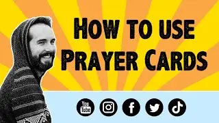 How to use Prayer Cards