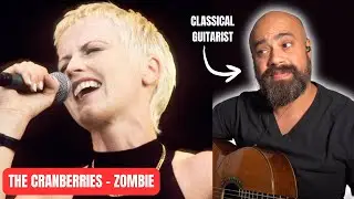 Zombie &ndash; The Cranberries Reaction | Classical Guitarist Breaks Down Guitar, Vocals & Emotion