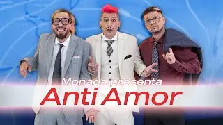 MONADA - ANTI AMOR | VIDEOCLIP OFICIAL