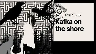 Kafka on the shore By Haruki Murakami l Part 16 l explained in Hindi (With animation)