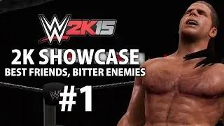 WWE 2K15 | 2K Showcase - Best Friends, Bitter Enemies [BG] Gameplay Walkthrough Part 1