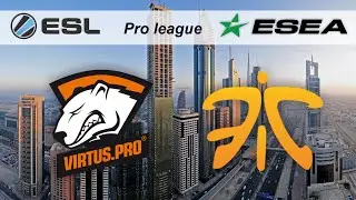 CS:GO Virtus.pro vs fnatic (map2 train) - ESL ESEA Pro League Dubai 2015