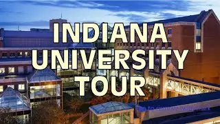 Indiana University School of Medicine | TOUR