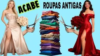 RECOMENDADO E APROVADO MUDAR ROUPAS ANTIGAS. Jucy Alves YT