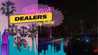 nervousDEALERS update 0.3.1 Showcase GTA 5 mod