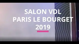 Salon VDL Paris Le Bourget 2019