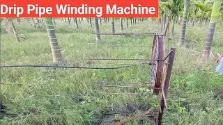 Drip Pipe Winding Machine (ಡ್ರಿಪ್ ಪೈಪ್ ಸುತ್ತುವ ಯಂತ್ರ)