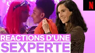 Une sexperte R&Eacute;AGIT &agrave; des sc&egrave;nes sur le sexe | Netflix France