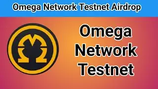 How to Join Omega Network Testnet Airdrop।OM Network Kyc and Mainnet Update 2023