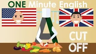 ONE MINUTE ENGLISH: CUT OFF (phrasal verb)