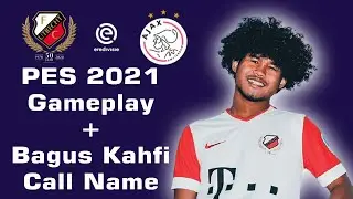 PES 2021 Gameplay : UTRECHT vs AJAX | Bagus Kahfi Callname
