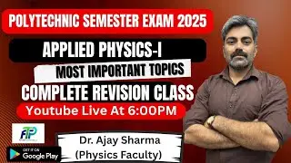 Complete Revision || One short|UP Polytechnic 1st Semester Applied Physics-1|by Dr. Ajay Sir