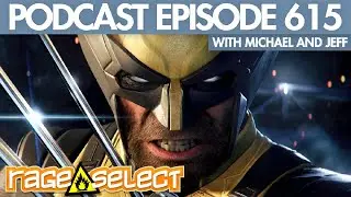 The Rage Select Podcast: Episode 615 with Michael and Jeff!