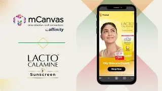 mCanvas Storytelling Ads | Piramal Healthcare | Lacto Calamine | Engagement