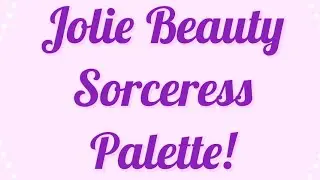 Creating A Look With Jolie Beauty Sorceress Palette!! So Pigmented