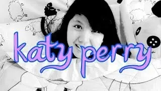Katy Perry // AULION (Music Video Cover)