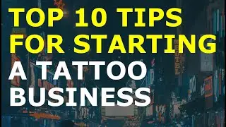 How to Start a Tattoo Business | Free Tattoo Business Plan Template Included