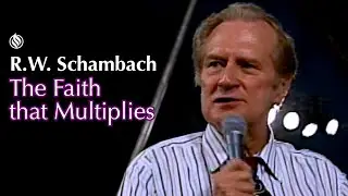The Faith That Multiplies - R.W. Schambach classic tent preaching