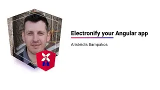 March Edition (2/2) - Electronify your Angular app