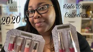 Fenty Beauty 2020 Holo'Daze Collection | Try-On | Glossy Possy & Two Lil Stunnas #FentyBeauty
