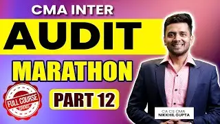 CMA INTER || Audit Mega Marathon - 12 || Syllabus 2022 || AUDIT SAMPLING