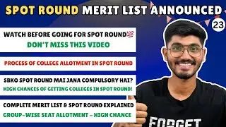 Spot Round Merit List Out! College Allotment Explained? ✅
