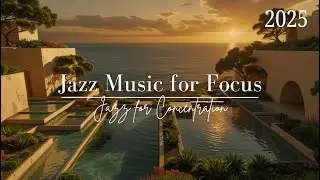 🎶 Jazz For Concentration - Your dedicated space for jazz music that helps you concentrate
