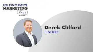 EP:14 - With Derek Clifford of Elevate Equity