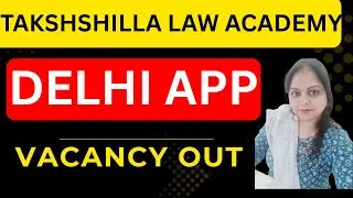 Delhi APP Vacancy | delhi APO | DELHI APP WRIT | DELHI APP NOTIFICATION I Delhi APP
