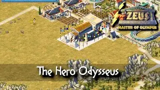 The Hero Odysseus - Trojan War - Zeus: Master of Olympus