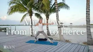 Mindflow From Fear to Fierce