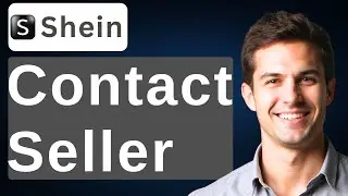 How To Contact Seller On Shein [2026 Guide]