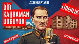 BİR KAHRAMAN DOĞUYOR | LGS İnkılap Tarihi Bir Kahraman Doğuyor Konulu Türkçe Rap Şarkısı