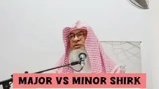 Major VS Minor Shirk #islam #islamic #shirk #kufr #quran #allah #sunnah #hijab #halal assim alhakeem