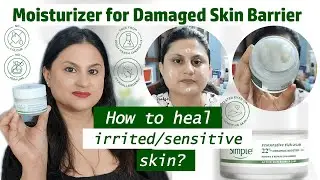 Simple Active Skin Barrier Repair Cream Review | HOW to Repair? MOISTURIZER For DAMAGED SKIN BARRIER