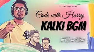 Code with Harry | Kalki BGM