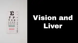 Vision and Liver