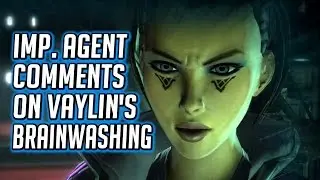SWTOR KOTET ► Imperial Agent Comments on Vaylin's Brainwashing [Chapter 3]