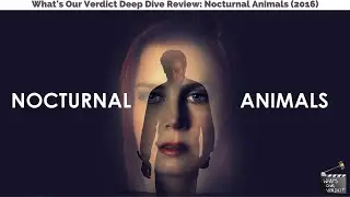 Nocturnal Animals (2016) Movie Review