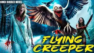 FLYING CREEPER - Hollywood Hindi Dubbed Action Thriller Movie | Full Action HD Movie In Hindi Dubbed