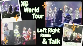 XG World Tour SF Day 2 Left Right Remix & Talk