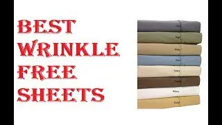 Best Wrinkle Free Sheets