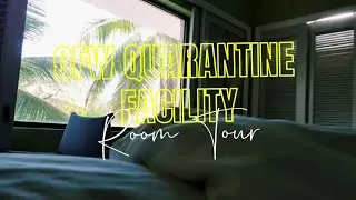 OFW QUARANTINE FACILITY &bull; ROOM TOUR &bull; WHAT TO EXPECT?!? ||  Miss Khyra 🌸