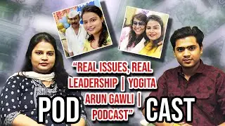 &ldquo;Ward 207 Ki BMC Candidate Yogita Arun Gawli Se Exclusive Podcast | Ground Reality & Vision #podcast