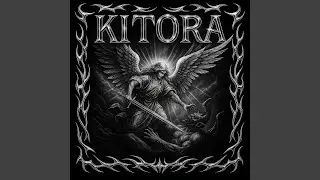 KITORA (Super Slowed)