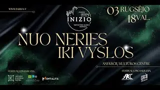 Nuo Neries iki Vyslos/From the Neris to the Vistula #INIZIO 2025