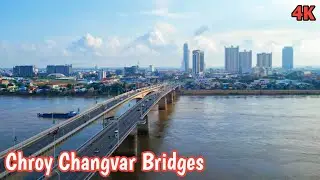 [4K] Chroy Changvar Bridge