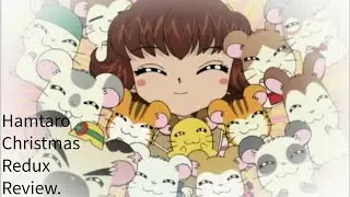 Hamtaro English VIZ Dub Christmas Specials Review (Redux) Chiara Zann