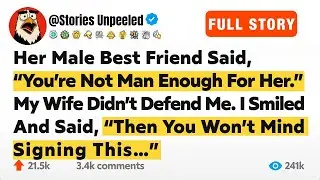 Her Male Best Friend Said, “You’re Not Man Enough For Her.” My Wife Didn’t Defend Me. I Smiled And…