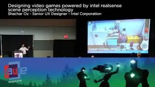 Shachar Oz (Intel) Designing Video Games Powered by Intel Realsense Scene Perception